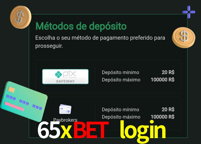 O cassino 65xbet login oferece uma grande variedade de métodos de pagamento