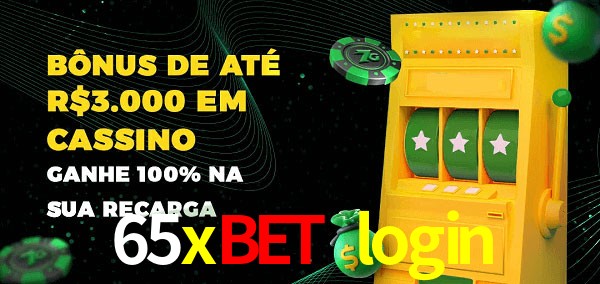 65xbet login melhor bônus de depósito